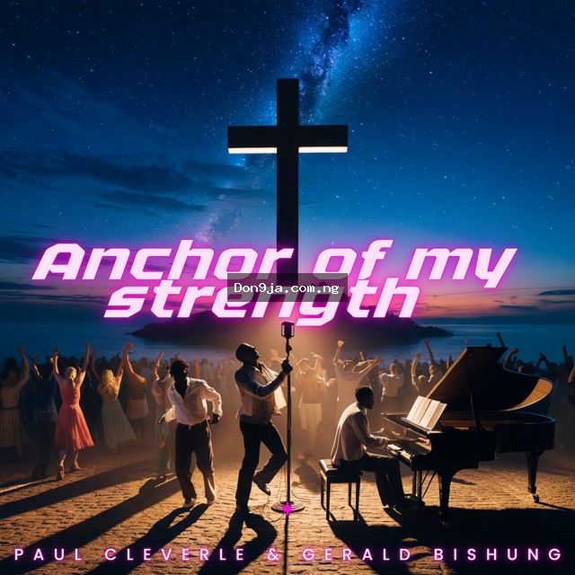 Anchor Of My Strength cover art